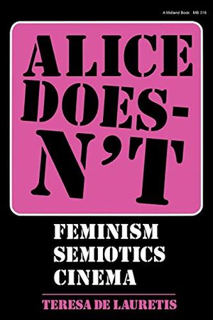 Alice doesnt - feminism, semiotics, cinema