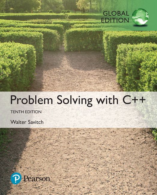 Problem Solving with C++, Global Edition | 10:e upplagan