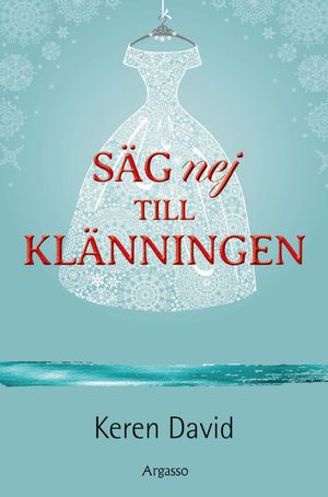 Säg nej till klänningen | 1:a upplagan