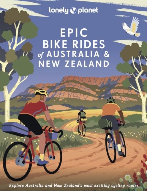 Lonely Planet Epic Bike Rides of Australia and New Zealand | 0:e upplagan