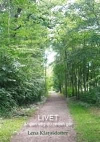 Livet är den väg du redan går | 0:e upplagan