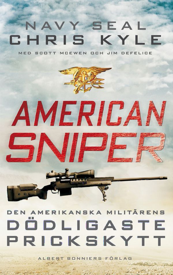 American Sniper : den amerikanska militärens dödligaste prickskytt | 0:e upplagan