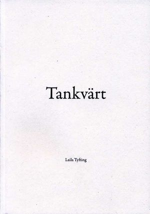 Tankvärt | 1:a upplagan