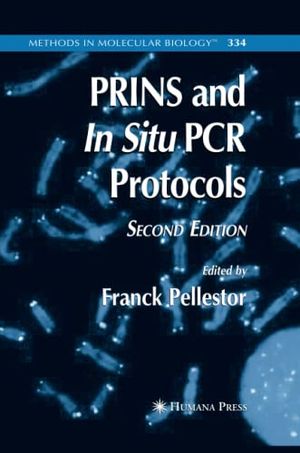 PRINS and In Situ PCR Protocols