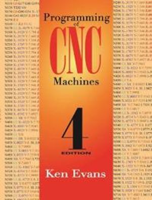 Programming of CNC Machines | 4:e upplagan