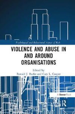 Violence and Abuse In and Around Organisations | 1:a upplagan