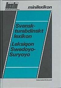 Svensk-turabdinskt lexikon | 1:a upplagan