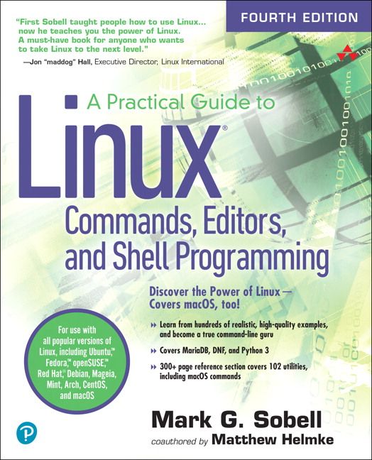 Practical Guide to Linux Commands, Editors, and Shell Programming | 4:e upplagan
