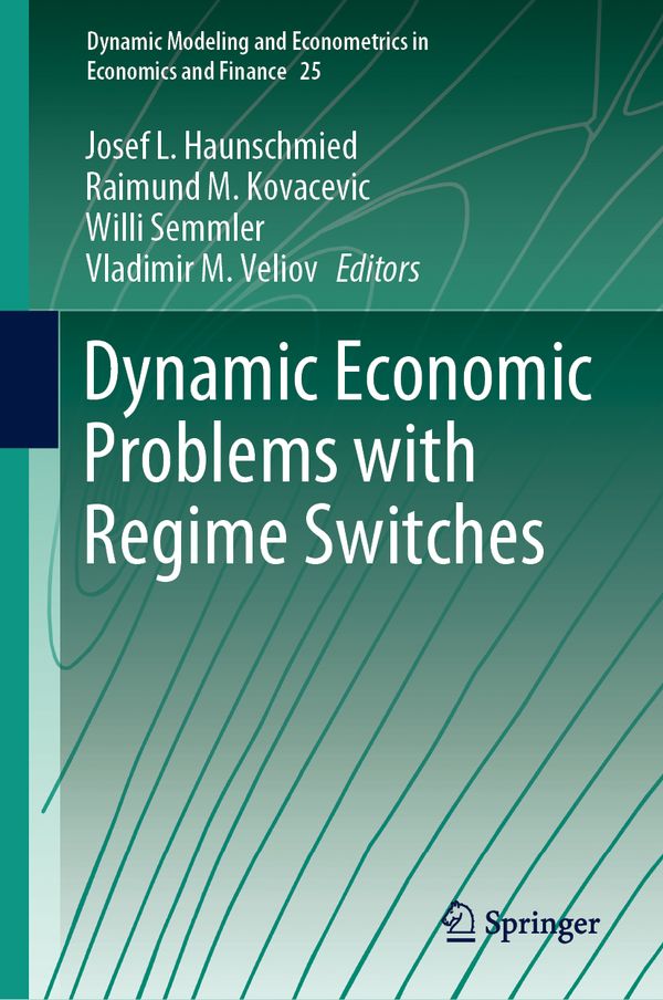Dynamic Economic Problems with Regime Switches | 1:a upplagan