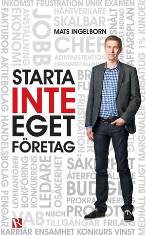 Starta inte eget företag