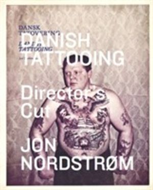 Danish tattooing - directors cut