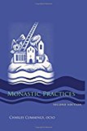 Monastic Practices