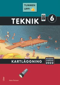 Tummen upp! Teknik kartläggning åk 6 | 2:a upplagan
