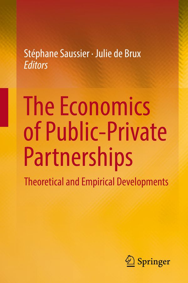 The Economics of Public-Private Partnerships | 1:a upplagan