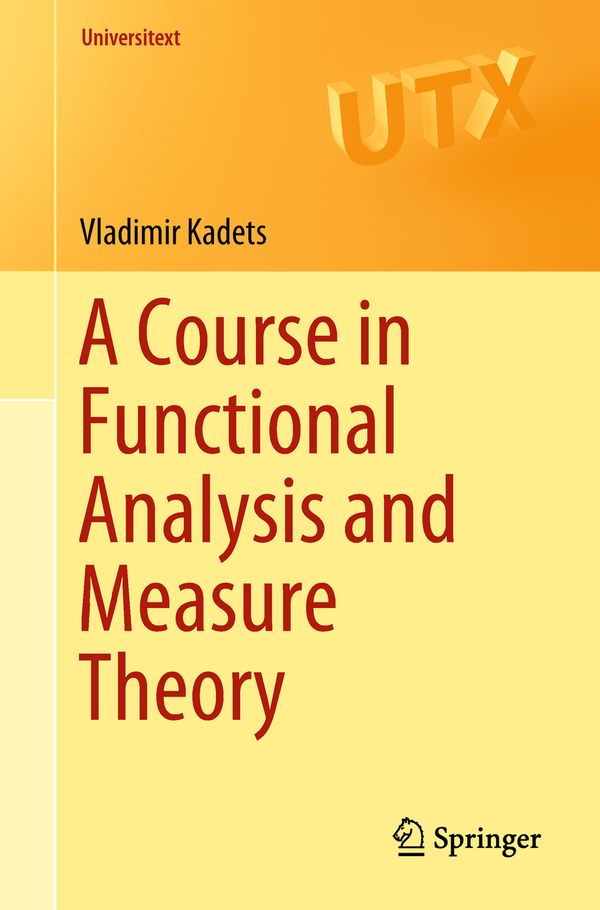 A Course in Functional Analysis and Measure Theory | 0:e upplagan