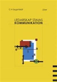 Ledarskap stavas kommunikation | 1:a upplagan