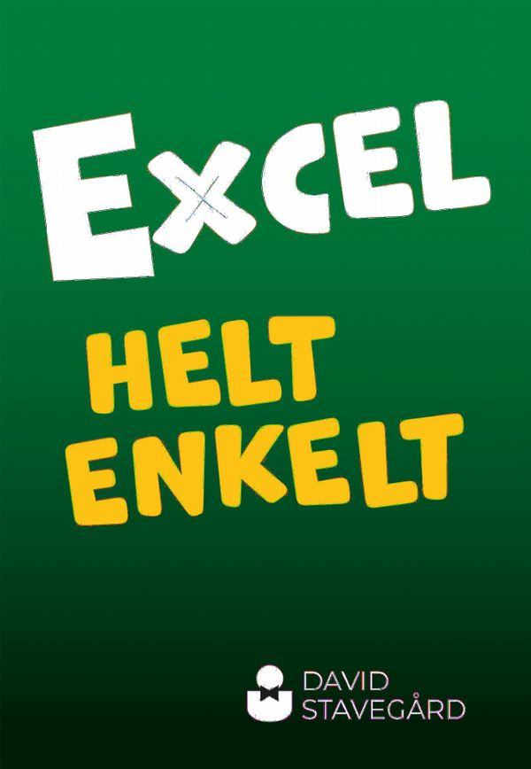 Excel helt enkelt | 0:e upplagan