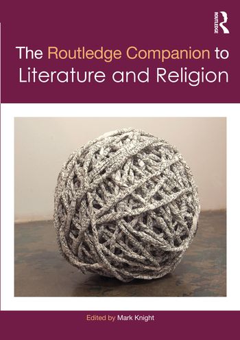 The Routledge Companion to Literature and Religion | 1:a upplagan