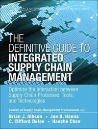 Definitive Guide to Integrated Supply Chain Management, The (Paperback) | 0:e upplagan