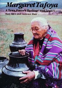 Margaret tafoya - a tewa potters heritage and legacy