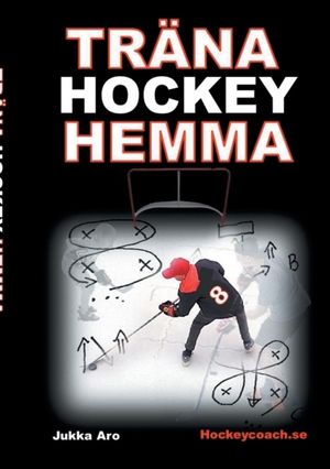 Träna hockey hemma | 1:a upplagan