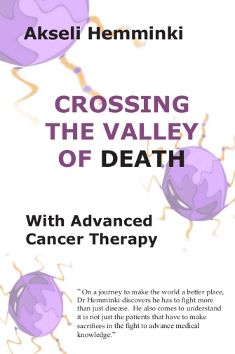 Crossing the valley of death with advanced cancer therapy | 1:a upplagan