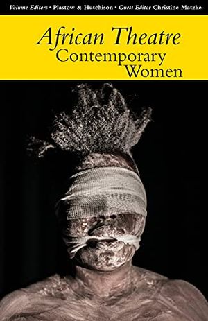 African theatre 14: contemporary women