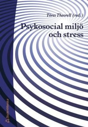 Psykosocial miljö och stress | 1:a upplagan