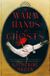 The Warm Hands of Ghosts