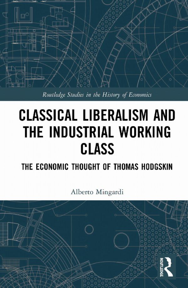 Classical Liberalism and the Industrial Working Class | 1:a upplagan
