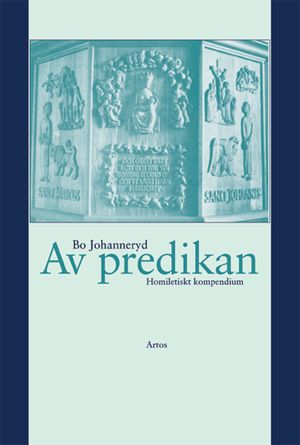 Av predikan : homiletiskt kompendium