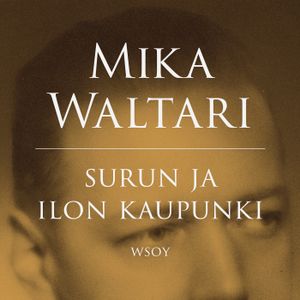 Surun ja ilon kaupunki | 1:a upplagan