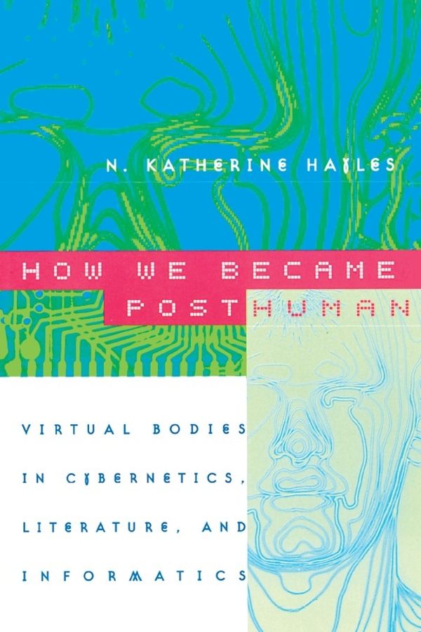 How We Became Posthuman | 74:e upplagan