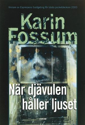 När djävulen håller ljuset