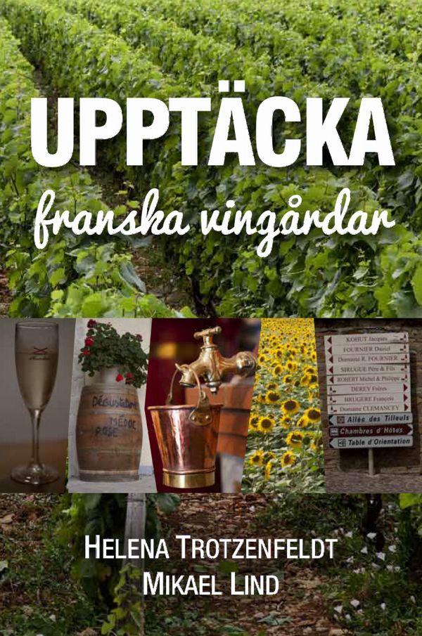 Upptäcka franska vingårdar | 0:e upplagan
