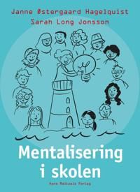 Mentalisering i skolen | 3:e upplagan