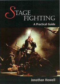 Stage fighting - a practical guide