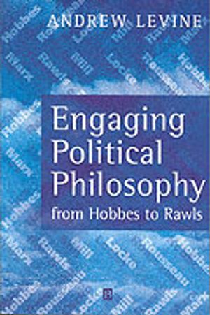 Engaging political philosophy - from hobbes to rawls