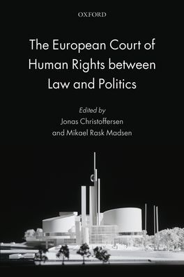 The European Court of Human Rights between Law and Politics | 0:e upplagan