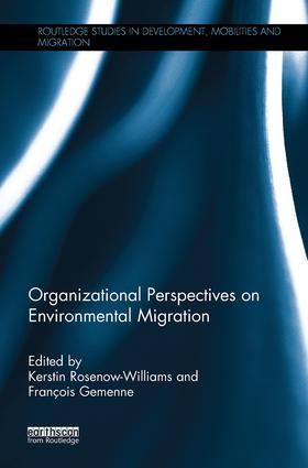 Organizational Perspectives on Environmental Migration | 1:a upplagan
