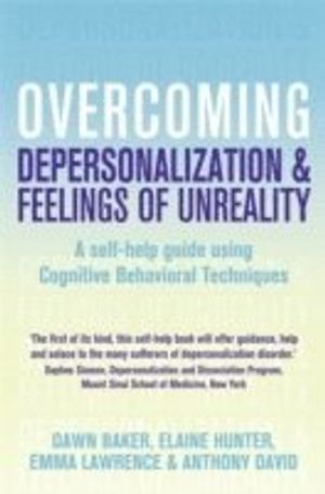 Overcoming Depersonalization and Feelings of Unreality