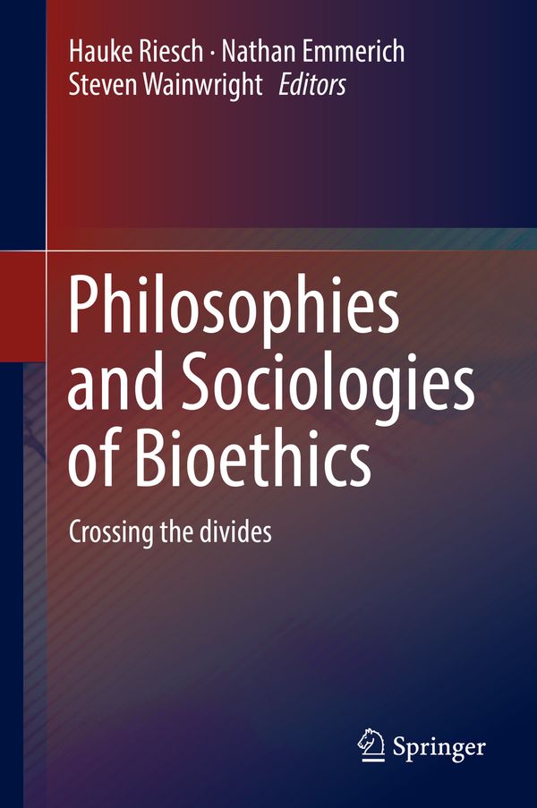 Philosophies and Sociologies of Bioethics | 1:a upplagan