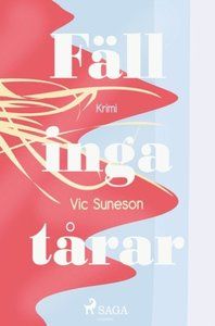 Fäll inga tårar | 1:a upplagan
