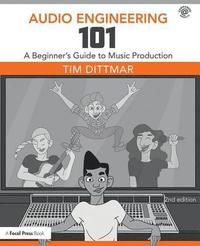 Audio Engineering 101 | 2:a upplagan