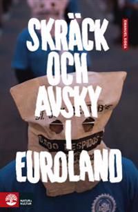 Skräck och avsky i Euroland