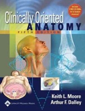 Clinically Oriented Anatomy | 5:e upplagan