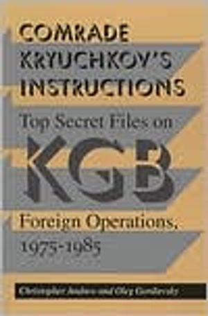 Comrade Kryuchkov's Instructions