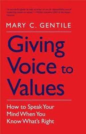 Giving Voice to Values