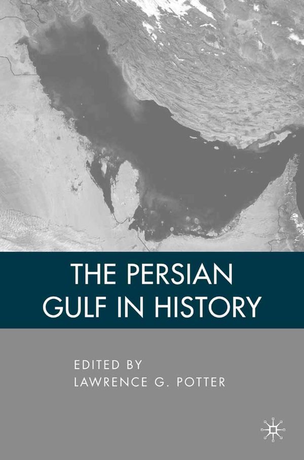 The Persian Gulf in History | 2 009:e upplagan