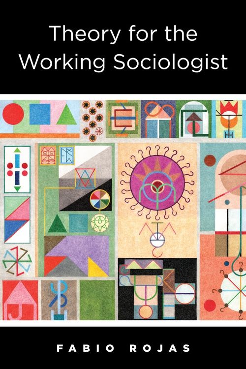 Theory for the Working Sociologist | 0:e upplagan